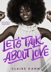 Lets Talk About Love