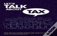 Let'S Talk About Tax