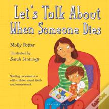 Let'S Talk About When Someone Dies