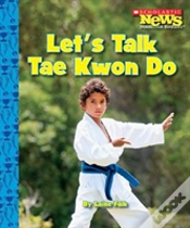 Capa do artigo Lets Talk Tae Kwon Do