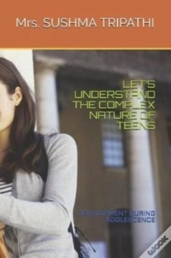Capa do artigo Let'S Understand The Complex Nature Of Teens