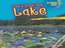 Let'S Visit The Lake