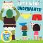 Let'S Wear Underpants! - Preview