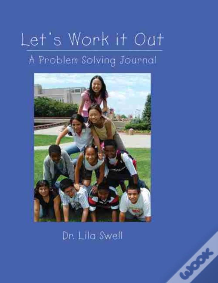 Let'S Work It Out: A Problem Solving Journal Teacher'S Guide