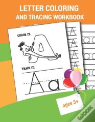 Letter Coloring And Tracing  Workbook