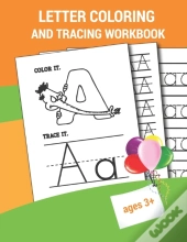 Letter Coloring And Tracing  Workbook