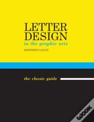 Letter Design In The Graphic Arts