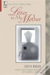 Letter To My Mother