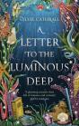 Letter To The Luminous Deep - Preview