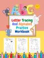 Letter Tracing And Alphabet Practice Workbook - Preview