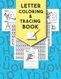 Letter Tracing And Coloring Book - Preview