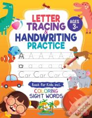 Letter Tracing And Handwriting Practice Book