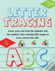 Letter Tracing And Numbers Abc