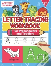Letter Tracing Workbook For Preschoolers And Toddlers