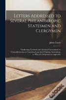 Letters Addressed To Several Philanthropic Statesmen And Clergymen (Microform)