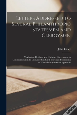 Capa do artigo Letters Addressed To Several Philanthropic Statesmen And Clergymen (Microform)