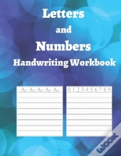 Letters And Numbers Handwriting Workbook
