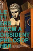 Letters From A Dissident Philosopher