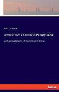 Letters From A Farmer In Pennsylvania