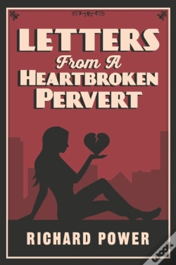 Capa do artigo Letters From A Heartbroken Pervert