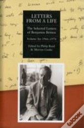 Letters From A Life: The Selected Letters Of Benjamin Britten, 1913-1976