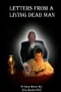 Letters From A Living Dead Man - Preview