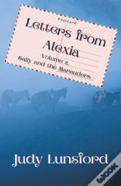 Letters From Alexia, Volume 2, Sally And The Marauders