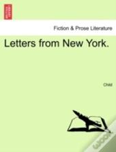 Letters From New York.