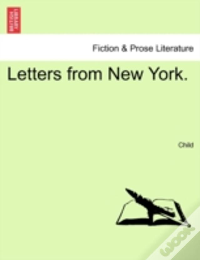 Letters From New York.
