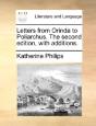 Letters From Orinda To Poliarchus. The S - Preview