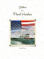 Letters From Pearl Harbor - Preview