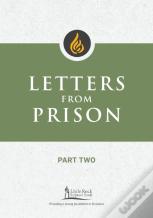 Letters From Prison, Part Two