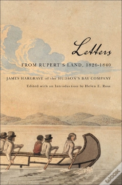 Capa do artigo Letters From Rupert'S Land, 1826-1840