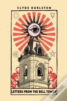 Letters From The Bell Tower