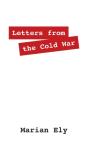 Letters From The Cold War - Preview