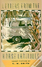 Letters From The Horse Latitudes