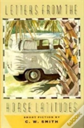 Letters From The Horse Latitudes