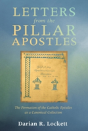 Letters From The Pillar Apostles - Preview