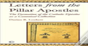 Letters From The Pillar Apostles