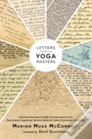 Letters From The Yoga Masters