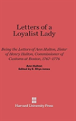 Letters Of A Loyalist Lady