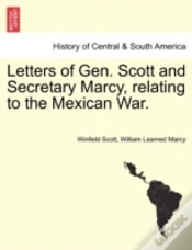 Capa do artigo Letters Of Gen. Scott And Secretary Marc