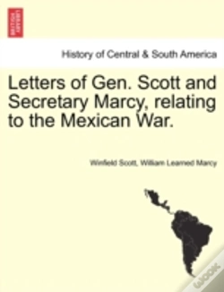 Capa do artigo Letters Of Gen. Scott And Secretary Marc