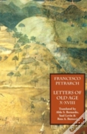 Letters Of Old Age (Rerum Senilium Libri