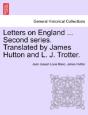 Letters On England ... Second Series. Translated By James Hutton And L. J. Trotter. - Preview