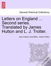 Capa do artigo Letters On England ... Second Series. Translated By James Hutton And L. J. Trotter.