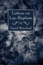 Letters On Lay-Baptism - Preview