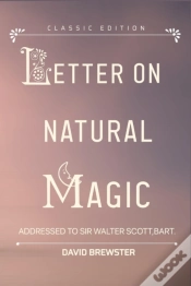 Capa do artigo Letters On Natural Magic Addressed To Sir Walter Scott, Bart.