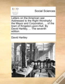 Capa do artigo Letters On The American War. Addressed T