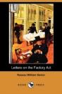 Letters On The Factory Act (Dodo Press) - Preview